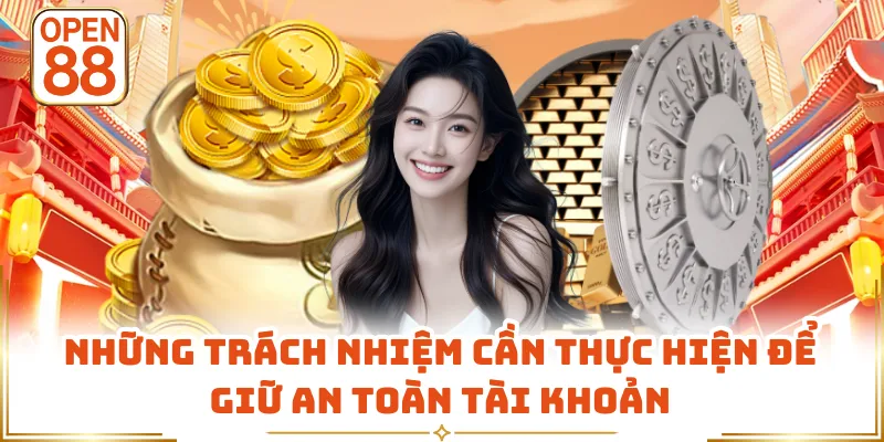 Tổng quan về chính sách bảo mật tài khoản OPEN88